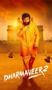 Dharmaveer 2 Hindi Dubbed Movie Download HDRip