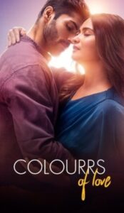 Colourrs of Love Hindi Movie Download HDRip