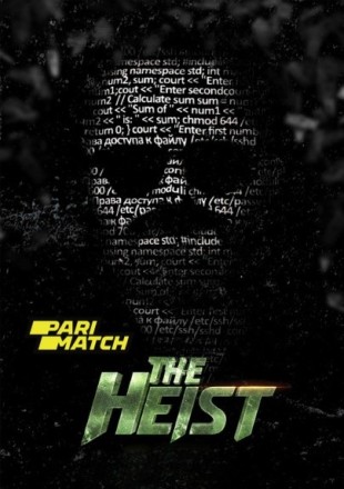 The Heist Hindi Movie Download CAMRip