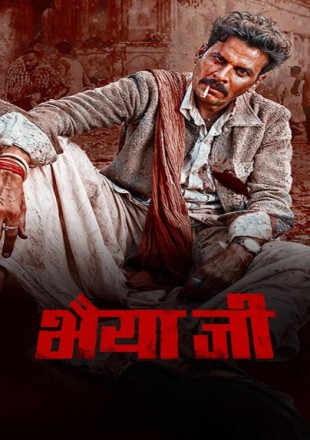 Bhaiyya Ji Hindi Movie Download HDRip
