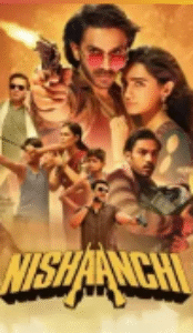 Nishaanchi 2025 Bollywood New Movie HD